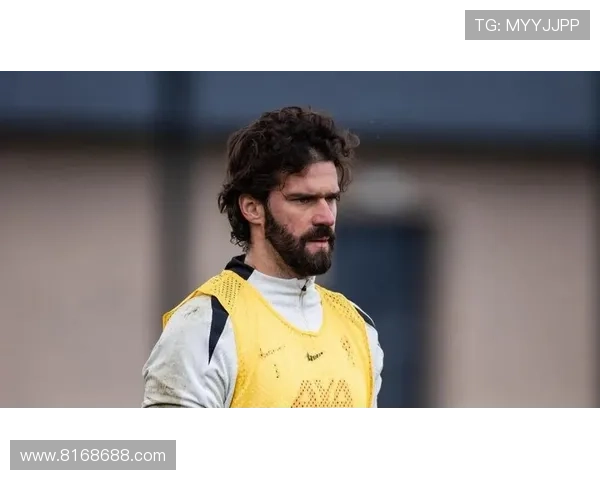 斯洛特称阿利松复出联赛状态可